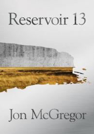 6 jon mcgregor - reservoir 13